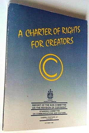 Une charte des droits des créateurs et créatrices. Rapport du sous-comité sur la révision du droi...