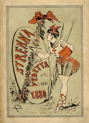 VEDETTA (LA). Strenna-almanacco per l'anno 1880.
