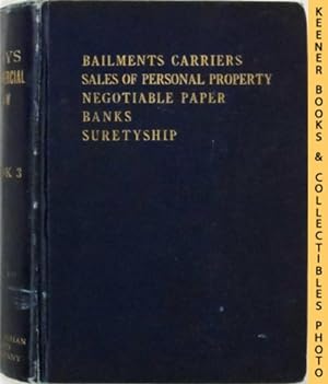 Bailments, Carriers And Sales : With Questions, Problems And Forms And Text Of Uniform Sales Act ...