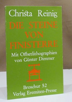 Die Steine von Finisterre. Gedichte. Mit Offsetlithographien von Günter Dimmer.