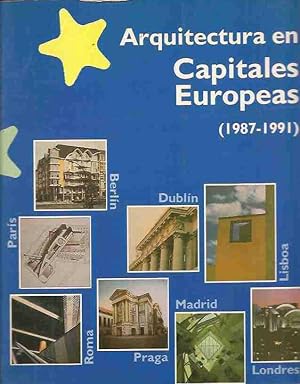 ARQUITECTURA EN CAPITALES EUROPEAS (1987-1991)