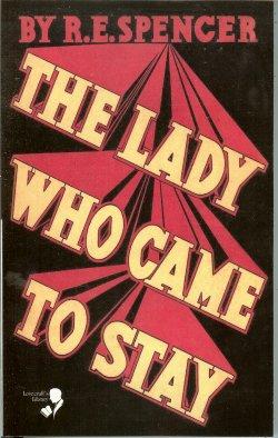 THE LADY WHO CAME TO STAY / THE ELIXIR OF LIFE (Lovecraft's Library series)