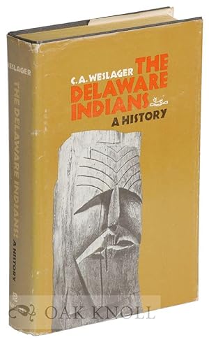 DELAWARE INDIANS, A HISTORY.|THE