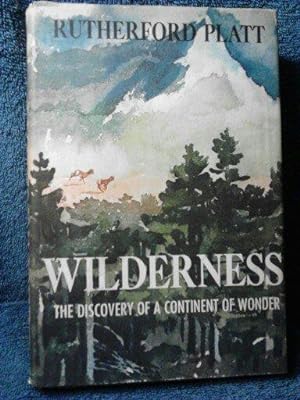 Wilderness The discovery of a continent of wonder