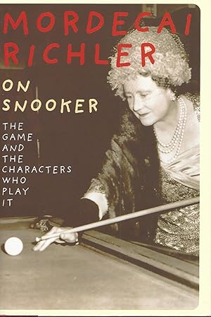 On Snooker: The Game And The Characters Who Play It