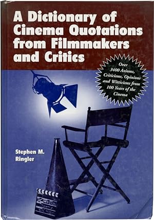 A Dictionary of Cinema Quotations from Filmmakers and Critics (First Edition)