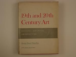 19th and 20th Century Art. Painting - Sculpture - Architecture