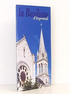 La Basilique d'Argenteuil