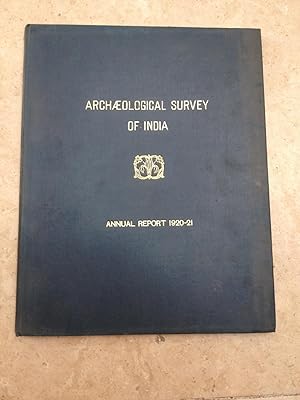 Annual progress report of the Archæological Survey of India, central circle for 1920-21.