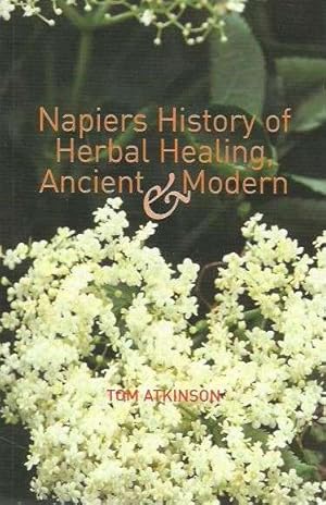 Napiers History of Herbal Healing, Ancient and Modern