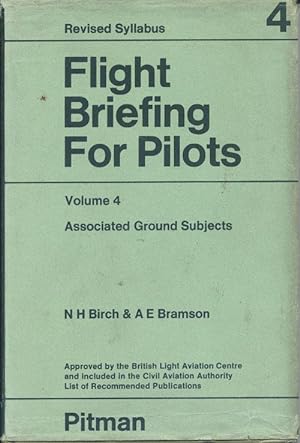 Flight Briefing For Pilots, Volume 4