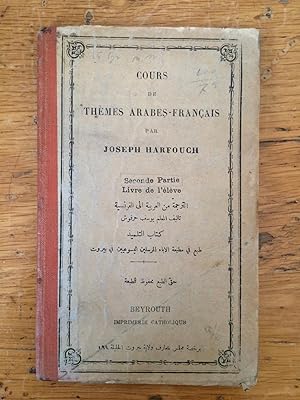 Cours Themes Arabes-Francais. Seconde Partie, Livre de l'eleve