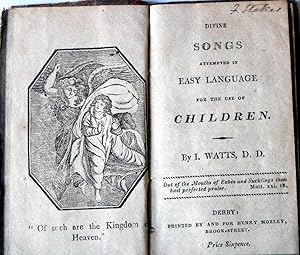 Divine Songs attempted in Easy Language for the use of Children.