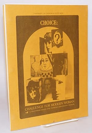 Choice: challenge for modern woman. A television series and viewing-discussion groups