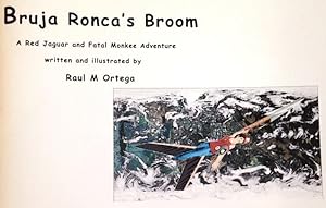 Bruja Ronca's Broom: a Red Jaguar and Fatal Monkee adventure