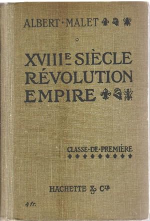 XVIII° siecle revolution empire