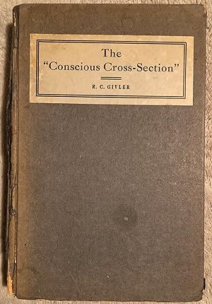The Conscious Cross-Section: A Realistic Psychology