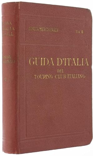 ITALIA MERIDIONALE. Secondo volume: NAPOLI E DINTORNI.: