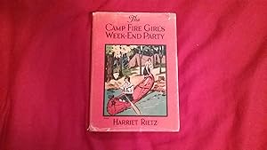 THE CAMP FIRE GIRLS WEEK-END PARTY