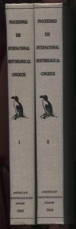 Proceedings XIII International Ornithological Congress. Volumes I, II