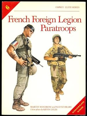 FRENCH FOREIGN LEGION PARATROOPS. OSPREY ELITE SERIES 6.