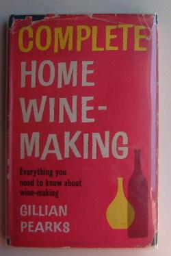 Complete Home Wine-Making
