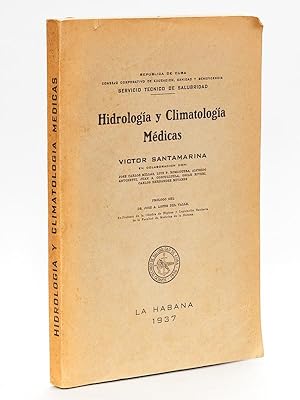 Hidrologia y Climatologia Medicas [ with a letter, signed by the author ].