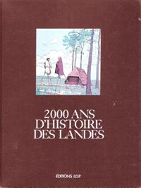2000 Ans D'histoire Des Landes