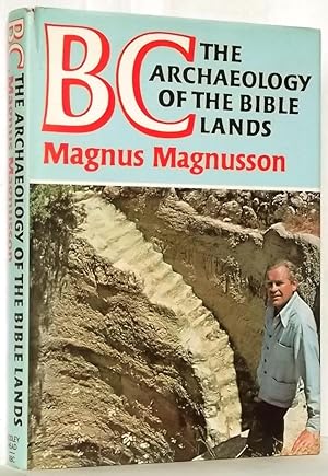 BC The Archaeology of the Bible Lands