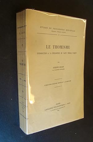Le thomisme - Introduction à la philosophie de saint Thomas d'Aquin -