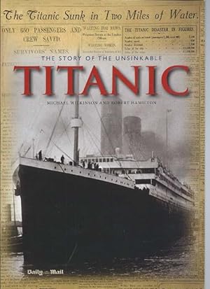 The Story of the Unsinkable TITANIC