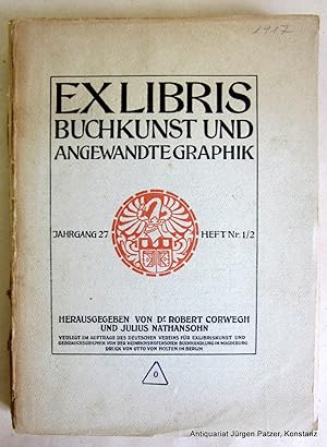 Buchkunst und angewandte Graphik. Herausgegeben von Robert Corwegh und Julius Nathansohn. Jahrgan...