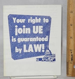 Your right to join UE is guaranteed by law!