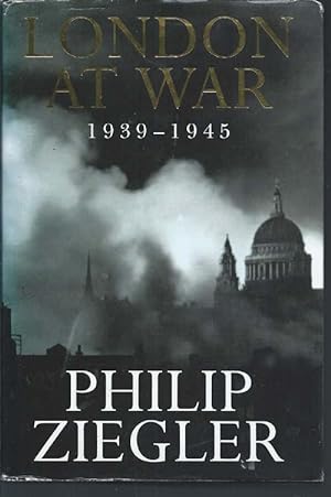 London at War 1939 - 1945