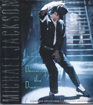 Dancing the Dream : Poems and Reflections Written By Michael Jackson
