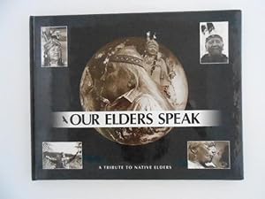 Our Elders Speak: Volume One (signed)