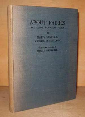 ABOUT FAIRIES And Other Important People.