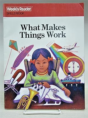 What Makes Things Work