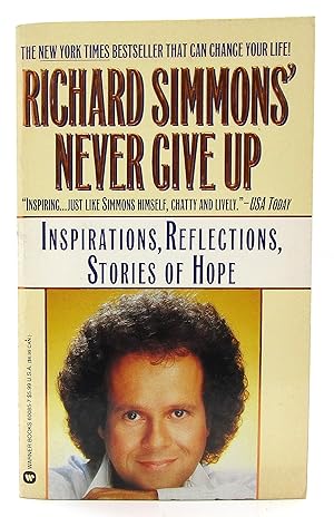 Richard Simmons' Never Give Up: Inspirations, Reflections, Stories of Hope