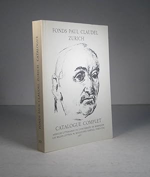 Fonds Paul Claudel. Zurich. Catalogue complet