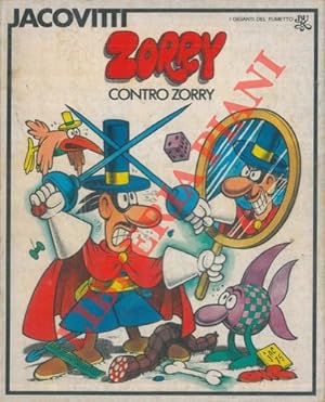 Zorry contro Zorry. Inbtroduzione di Ranieri Carano.