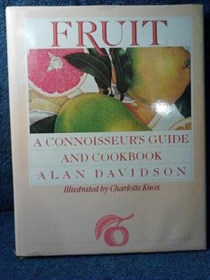 Fruit A Connoissseur's Guide