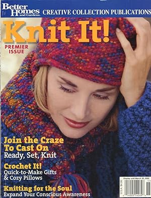 KNIT IT : 2001 Premier Issue (Better Homes & Gardens Creative Collection Publications)