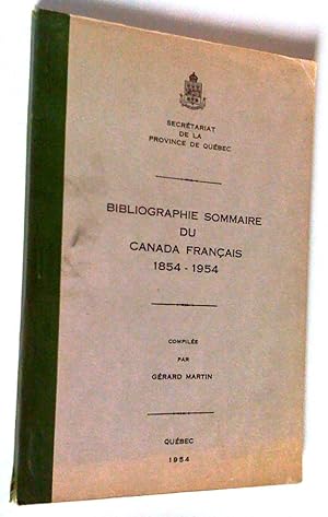 Bibliographie sommaire du Canada français 1854-1954