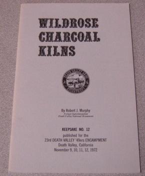 Wildrose Charcoal Kilns (Keepsake No. 12)