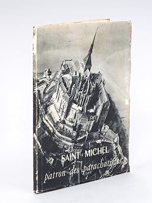 Saint Michel, patron des parachutistes. [ Edition originale ]