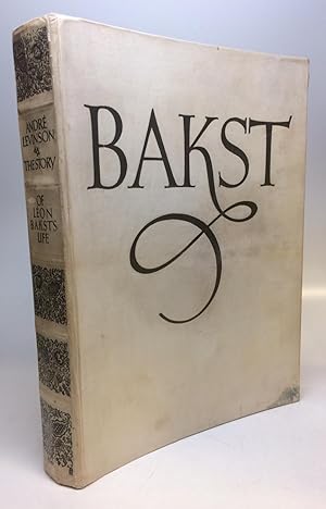Bakst: The Story of Leon Bakst's Life