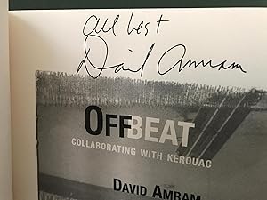 Offbeat: Collaborating with Kerouac [Signed]