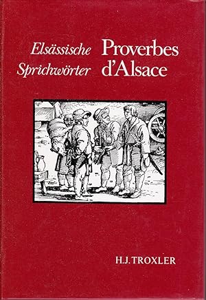 Proverbes d'Alsace / Elsässische Sprichwörter