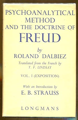 Psychoanalytical Method and The Doctrine of Freud: Vol. 1 (Exposition)